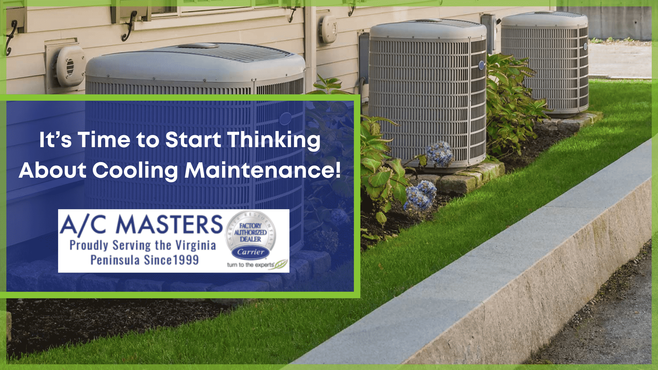 It’s Time to Start Thinking About Cooling Maintenance! A/C Masters