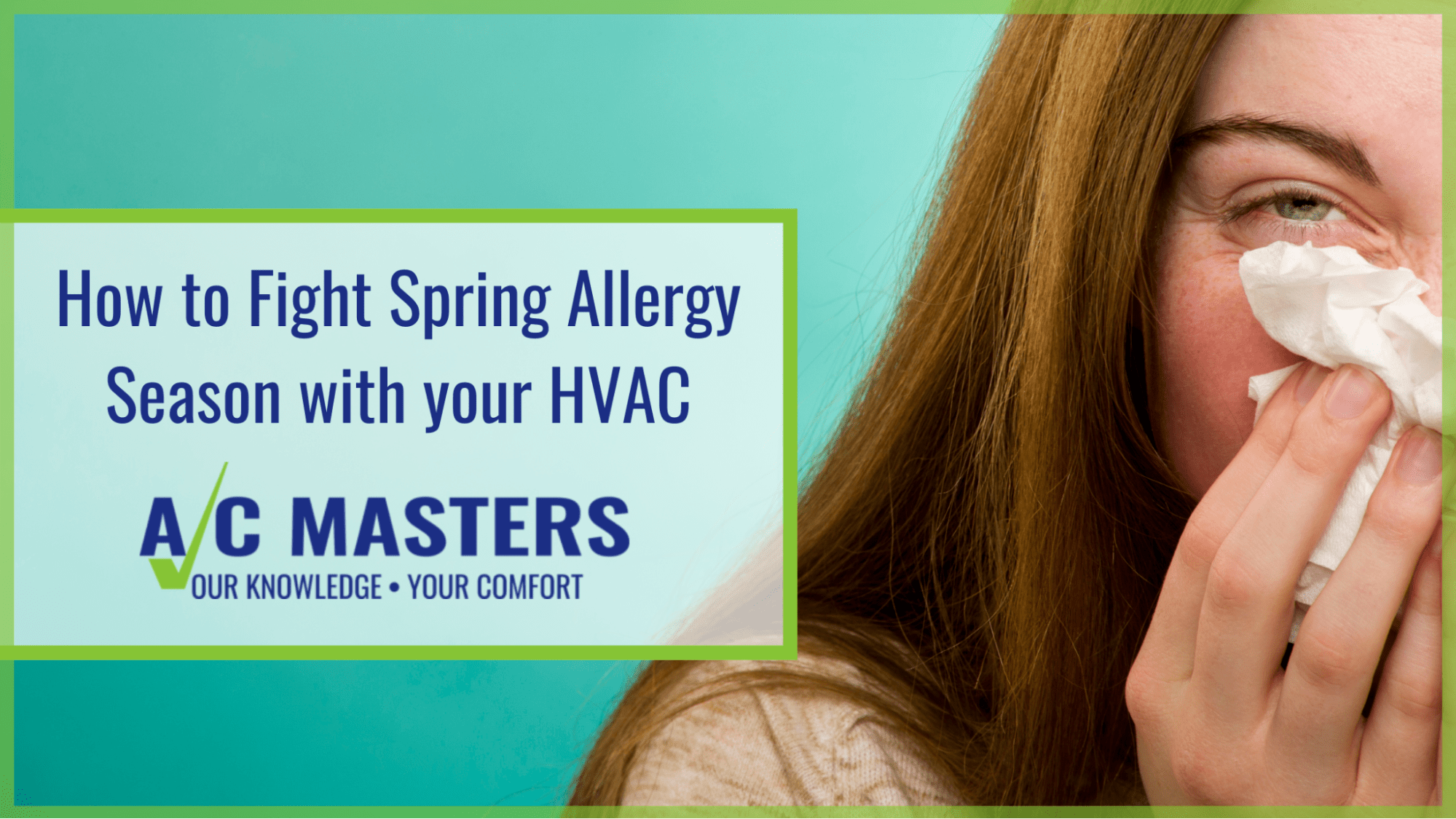 How to Fight Spring Allergy Season with your HVAC - A/C Masters Heating ...