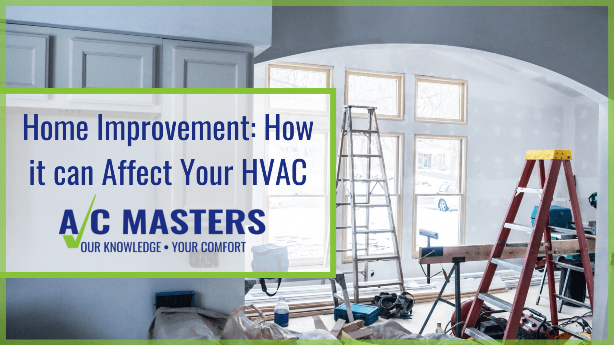 Home Improvement How it can Affect Your HVAC A/C Masters Heating