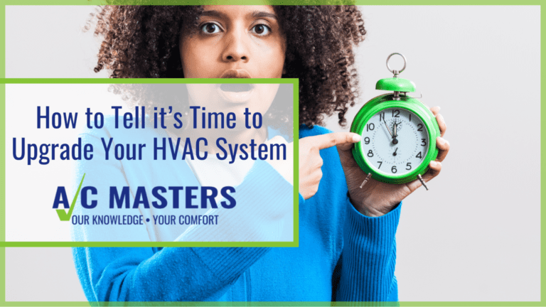 how-to-tell-it-s-time-to-upgrade-your-hvac-system-a-c-masters-heating