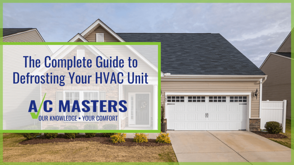 The Complete Guide to Defrosting Your HVAC Unit